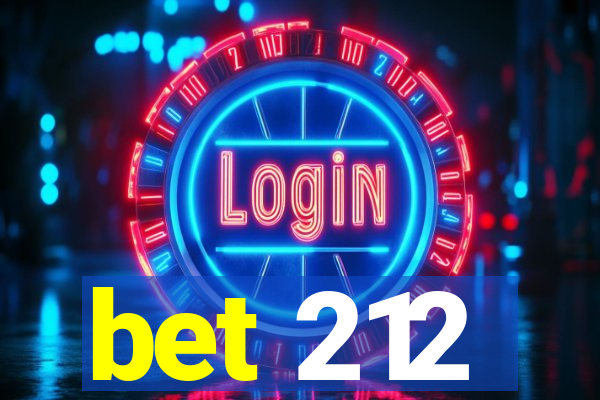 bet 212